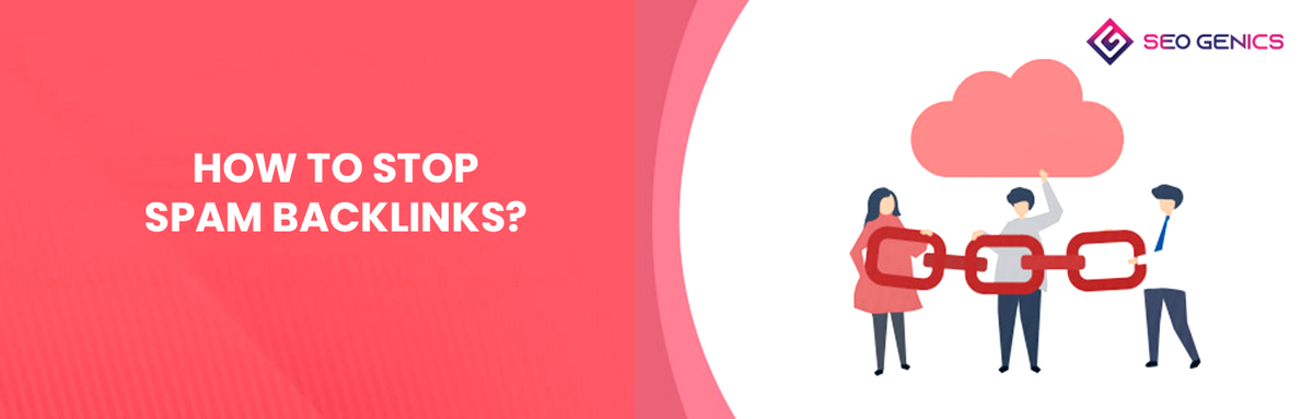 How to Stop Spam Backlinks?